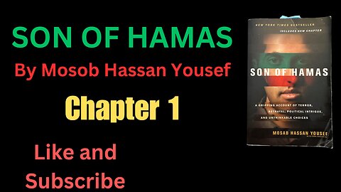 SON OF HAMAS Chapter 1 by Mosab Hassan Yousef with Ron Brackin