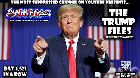 The Trump Files Part 1 Premieres Tomorrow 5pm EST!