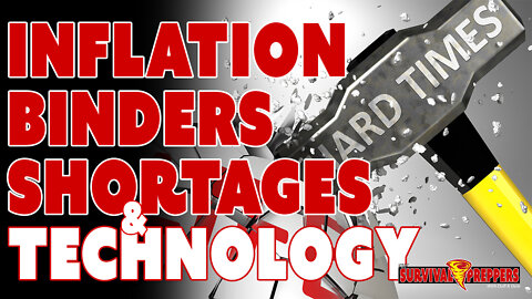 Inflation, Shortages, & Military Tech