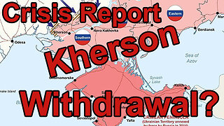 Big News! Russia Says It Will Withdraw From City Of Kherson
