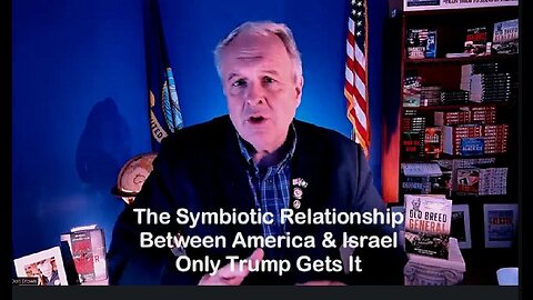 America Now: The Symbiotic Relationship Between America & Israel: Trump Gets It