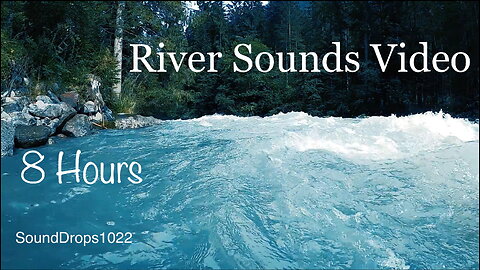 Get A Good Night Sleep With 8 Hours Of River Sounds Video