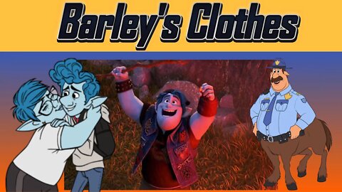 Onward Fan Fiction! Barley's Clothes! (Clothes: Extended Cut) 😎