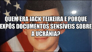 Quem era Jack Teixeira e porque expôs documentos sensíveis sobre a Ucrânia?