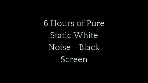 6 Hours of Pure Static White Noise - Black Screen | Perfect for Deep Sleep, Focus, and Relaxation