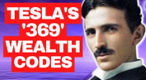 Try Nikola Tesla's MONEY Code '369' for 60 Seconds & You'll Attract Money Quickly