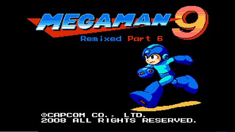 #6 - Mega Man 9 Remixed: Surprise!