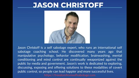 Jason Christoff - Freedom from Self Sabotage, Mind Control & Manipulative Psychology