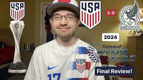 RSR6: United States 2-0 Mexico 2024 CONCACAF Nations League Final Review!