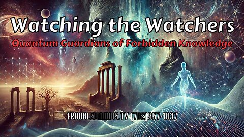 Watching the Watchers - Quantum Guardians of Hidden Knowledge