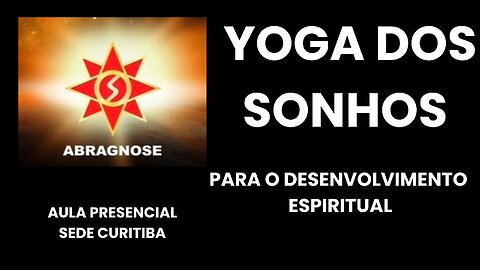 YOGA DOS SONHOS para Desenvolvimento Espiritual