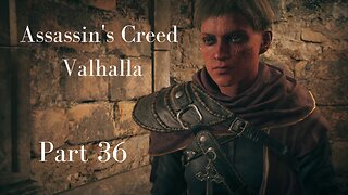 Assassin's Creed Valhalla Gameplay Walkthrough | Part 36 | No Commentary