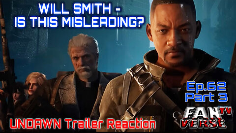 WILL SMITH in "UNDAWN" - MOBILE? Trailer Reaction. Ep. 62, Part 3