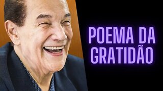 Divaldo Franco - Poema Da Gratidão.