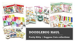 Doodlebug HAUL | Pretty Kitty and Doggone Cute