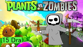 Dra - Plants vs Zombies E15