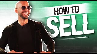 ANDREW TATE REVEALS HOW TO SELL ANYTHING TO ANYONE ***MUST WATCH***