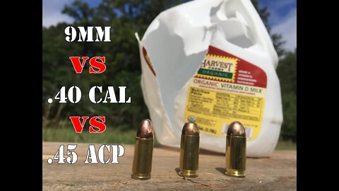 9mm vs .40 Cal vs .45 ACP... Water Jug Test (Multiple)