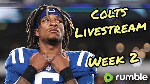 Colts Livestream - Week 2