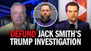 DEFUND Jack Smith's Election Interference Against Trump!