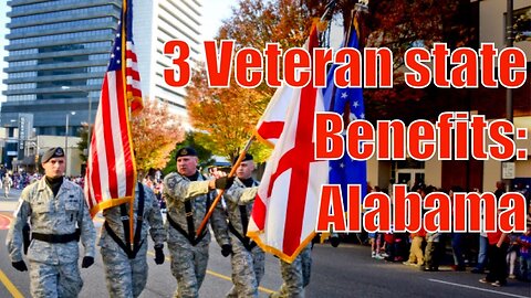 YouTube 2023. 3 Veteran State Benefits: Alabama