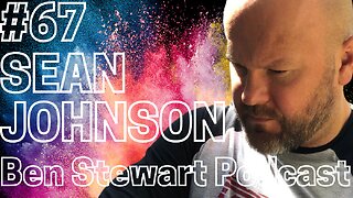 Sean Johnson: Structural Medicine & Modern Lifestyle | Ben Stewart Podcast #67