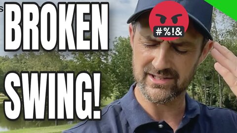 Is Your Golf Swing "Broken" And You Played The Worst Round Of Golf?