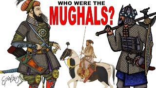 Who were the Mughals? Rise and Fall of the Mughal Empire explained (Documentary)