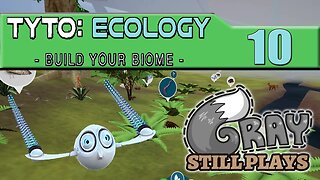 Tyto Ecology | Unlock Everything in the Grasslands, All Three Biomes | Part 10 | Gameplay Let's Play