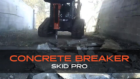 Demolish Anything With A Skid Pro Concrete Breaker