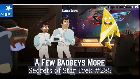 A Few Badgeys More (LD) - The Secrets of Star Trek