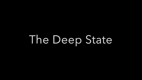 The Deep State Pt. 2 A Comprehensive Analysis (Documentary)-napisy PL