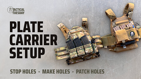 How we set up our Plate Carriers - Tactical Tuesday