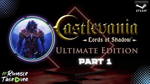 Castlevania: Lords of Shadow - Part 1 [PC] | #RumbleGaming