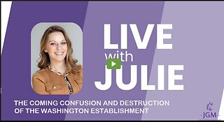 Julie Green subs THE COMING CONFUSION AND DESTRUCTION OF THE WASHINGTON ESTABLISHMENT