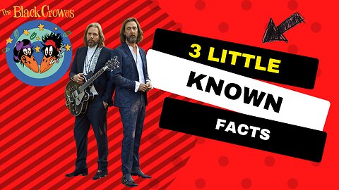 3 Little Known Facts The Black Crowes