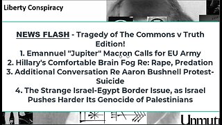 liberty Conspiracy LIVE 2-27-24! Trans Tragedy of the Commons, EU Army? Ukraine Lies, Guns!