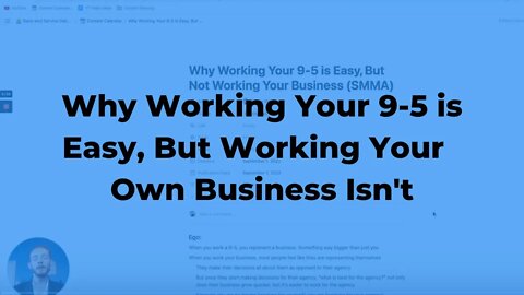 Why Working Your 9 5 is Easy, But Working Your Own Business Is Not (SMMA)