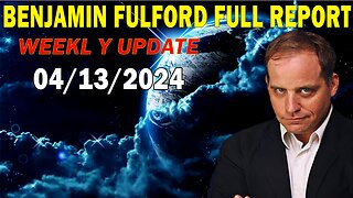 Benjamin Fulford Full Report Update April 13, 2024 - Benjamin Fulford