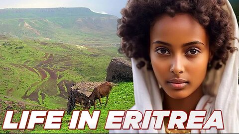 Life in Eritrea - Capital City of Asmara, People, Population, Culture, History Music and Lifestyle