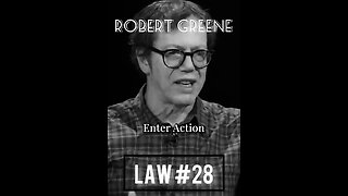 LAW # 28 Enter Action With Boldness - Robert Greene