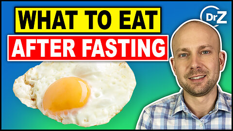 What To Eat AFTER Fasting - How To Break Your Fast