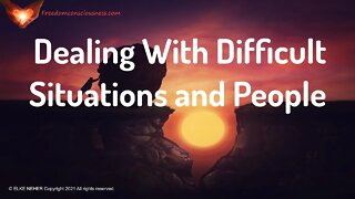 Dealing With Difficult Situations and People (Energy/Frequency Healing Music)