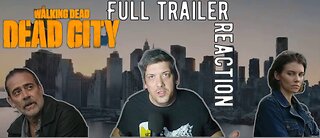 The Walking Dead| Dead City| Full Trailer Reaction