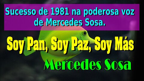 193 – SOY PAN, SOY PAZ, SOY MÁS – MERCEDES SOSA