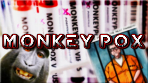 The Monkeypox (Part 2)