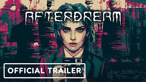 Afterdream - Official Console Reveal Trailer