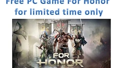 Free game "For Honor" for limited time only