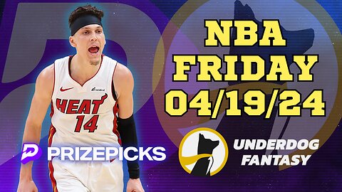 #PRIZEPICKS | #UNDERDOGFANTASY BEST PICKS FOR #NBA FRIDAY | 04/19/24 | #BASKETBALL | TODAY |