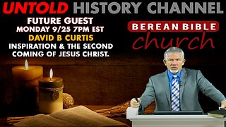 Pastor David B Curtis on Inspiration Of Scripture & The Second Coming of Jesus Christ